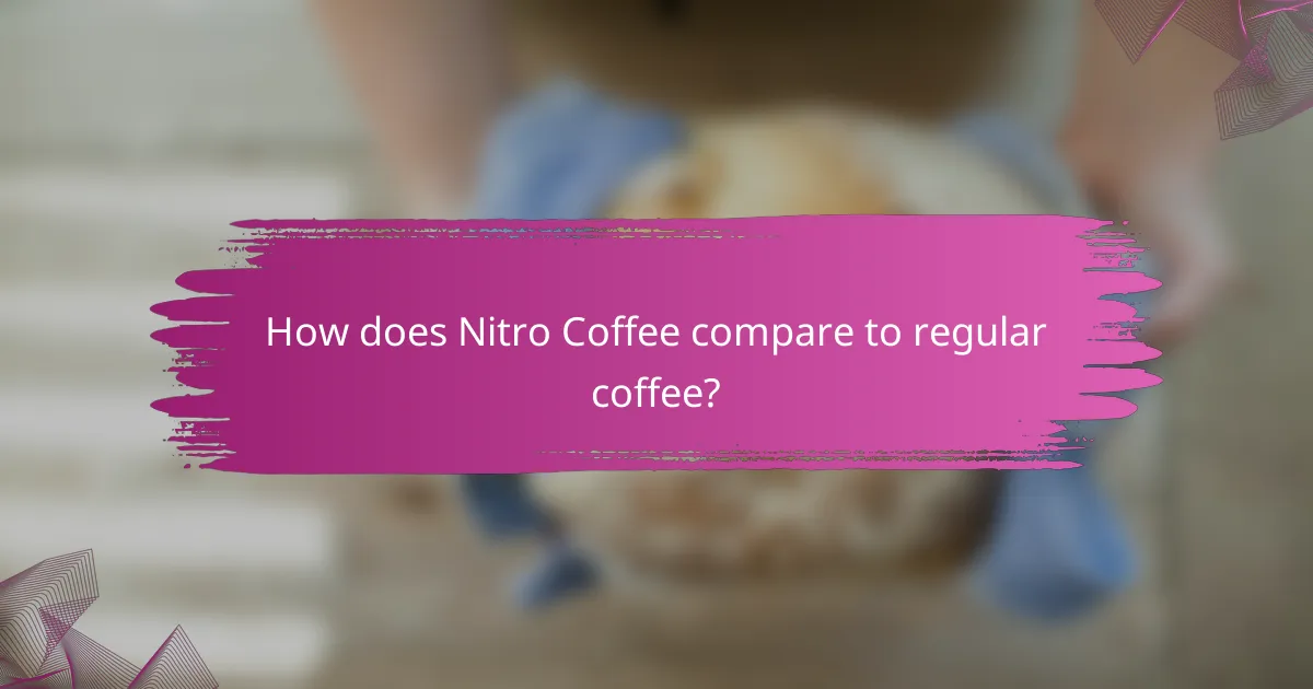 How does Nitro Coffee compare to regular coffee?