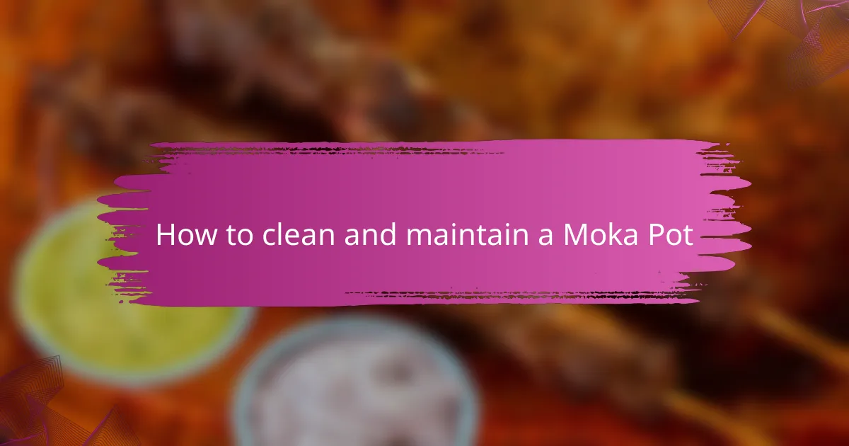 How to clean and maintain a Moka Pot